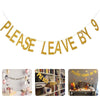 3 pieces Please Leave By 9 Party Banner - crmores.com